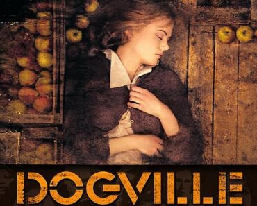Download Dogville (2003) {English Audio With Subtitles} 480p [530MB] || 720p [1.40GB] || 1080p [3.42GB]