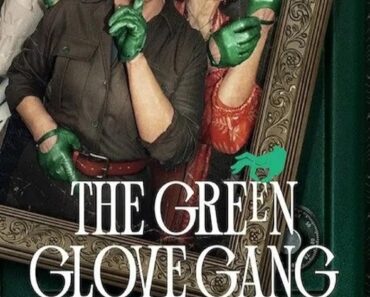 Download The Green Glove Gang (Season 1-2) Dual Audio {English-Polish} WeB-DL 720p [310MB] || 1080p [670MB]