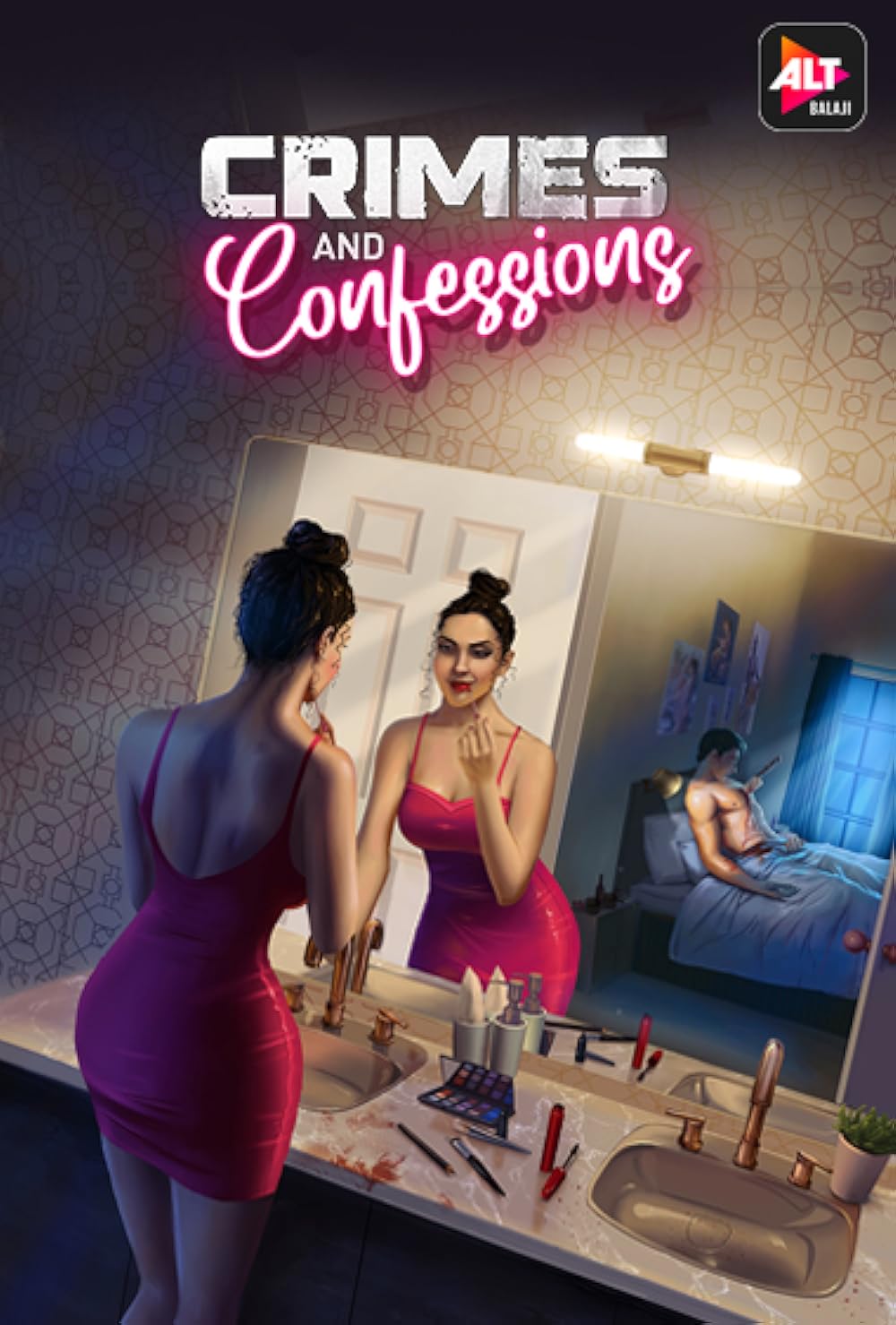 Download Crimes And Confessions 2021 (Season 1) Hindi {ALT Balaji Series} WeB-DL || 480p [120MB]  || 720p [350MB]  || 1080p [1GB]