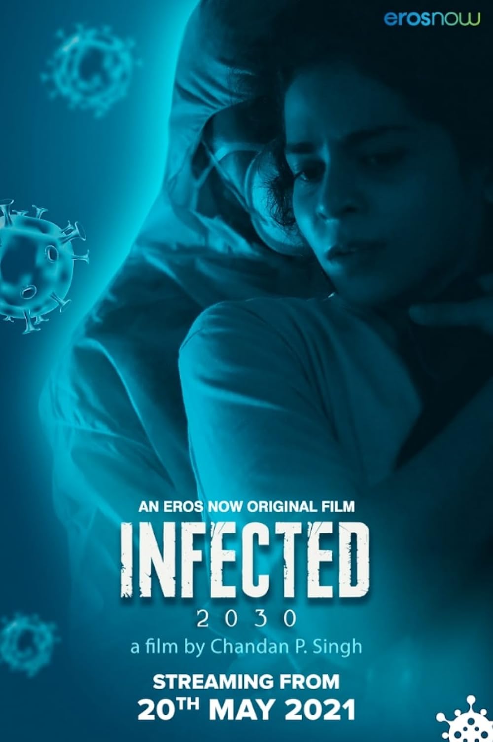 Download Infected 2030 (2021) Hindi ErosNow Movie WEB – DL || 720p [700MB] || 1080p [150MB]