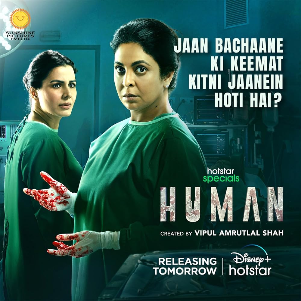 Download Human 2022 (Season 1) Hindi {Hotstar Series} WeB-DL || 480p [150MB]  || 720p [400MB] || 1080p [900MB]  |